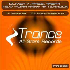 Oliver V. Pres. Ambra  - New York Rainy Afternoon flac download