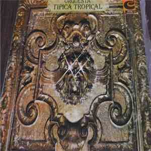 Orquesta Tipica Tropical - Pa' Los Malos Ojos flac download