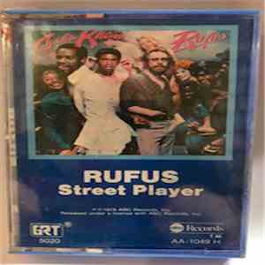 Rufus & Chaka Khan - Street Player flac download