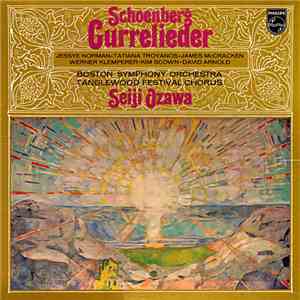 Schoenberg - Jessye Norman • Tatiana Troyanos • James McCracken, Werner Klemperer • Kim Scown • David Arnold , Boston Symphony Orchestra, Tanglewood Festival Chorus, Seiji Ozawa - Gurrelieder flac download