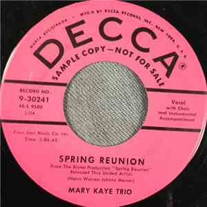 The Mary Kaye Trio - Spring Reunion / Almost Like Being In Love flac download