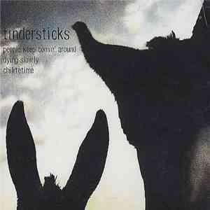 Tindersticks - People Keep Comin' Around flac download