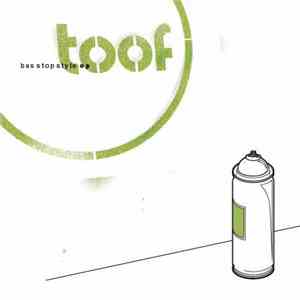 Toof  - Bus Stop Style flac download