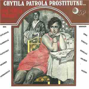 Various - Chytila Patrola Prostitutku... flac download