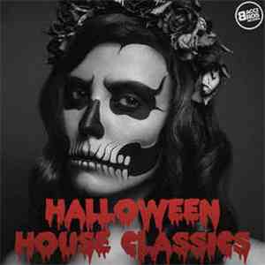 Various - Halloween House Classics flac download