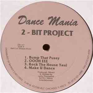 2-Bit Project - Bump That Pussy flac download
