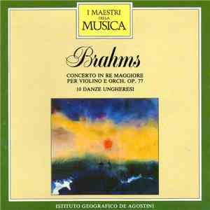 Brahms - Concerto In Re Maggiore Per Violino E Orch. Op. 77 / 10 Danze Ungheresi flac download