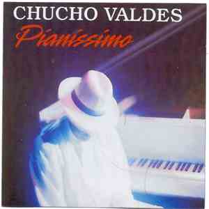 Chucho Valdés - Pianissimo flac download