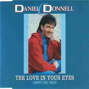Daniel O'Donnell - The Love Is In Your Eyes flac download