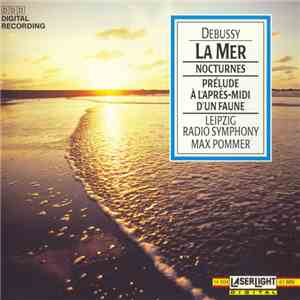 Debussy - Max Pommer, Leipzig Radio Symphony Orchestra - La Mer • Nocturnes • Prélude À L'Après-Midi D'un Faune flac download