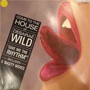 Desaraé Wild - Give Me The Rhythm flac download