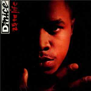 D-Nice - 25 Ta Life flac download