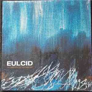 Eulcid - The Wind Blew All The Fires Out flac download