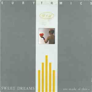 Eurythmics - Sweet Dreams (Are Made Of This) flac download