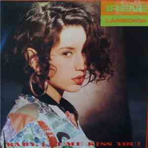 Irene LaMedica - Baby, Let Me Kiss You! FLAC download