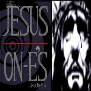 LSD  - Jesus On E's flac download