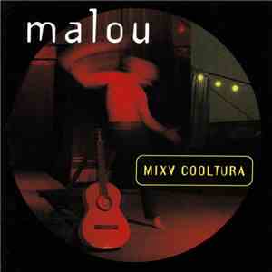 Malou - Mixa Cooltura flac download