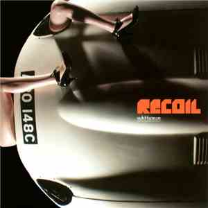 Recoil - subHuman flac download