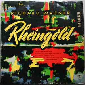 Richard Wagner / Staatskapelle Berlin / Rudolf Kempe / Ferdinand Frantz / Johanna Blatter / Helmut Melchert / Benno Kusche / Rudolf Schock / Josef Metternich / Ruth Siewert / Lisa Otto / Melitta Muszely / Sieglinde Wagner - Rheingold flac download