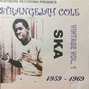 Strangejah Cole - SKA 1959-69 Vintage Vol. 1 flac download