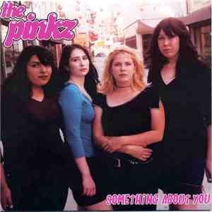 The Pinkz - Something About You flac download