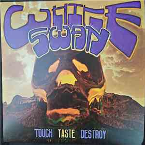The White Swan - Touch Taste Destroy flac download