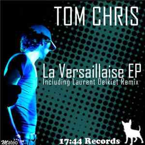 Tom Chris - La Versaillaise EP flac download