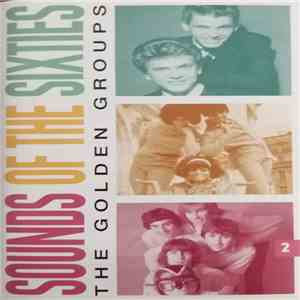 Various - Sounds Of The Sixties (The Golden Groups Vol. 2) flac download