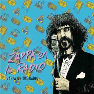 Zappa - Zappa En La Radio (Zappa On The Radio) flac download