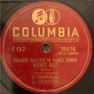Al Goodman And His Orchestra - Weiner Blut/Blue Danube Waltz flac download