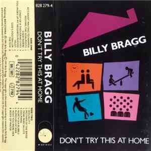 Billy Bragg - Don't Try This At Home flac download