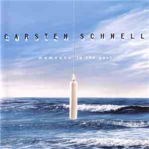 Carsten Schnell - Moments In The Past flac download