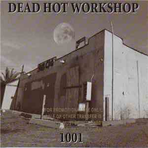 Dead Hot Workshop - 1001 flac download