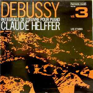 Debussy / Claude Helffer - Integrale De L'Oeuvre Pour Piano; Vol. 3, Les Etudes flac download