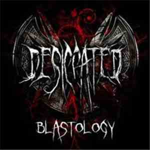 Desiccated - Blastology flac download