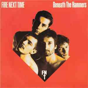 Fire Next Time - Beneath The Hammers flac download