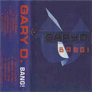 Gary D. - Bang! flac download