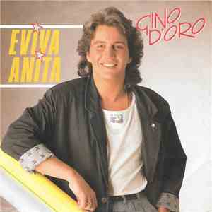 Gino D'Oro - Eviva Anita flac download