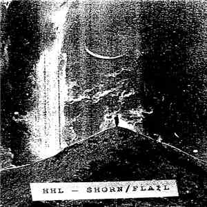 HHL - Shorn / Flail flac download