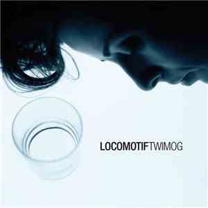 Locomotif - Twimog flac download