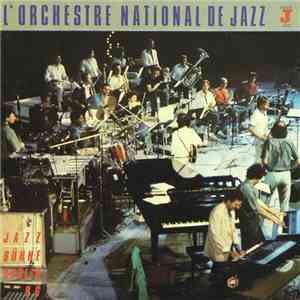 L'orchestre National De Jazz - Jazz Bühne Berlin 1986 flac download