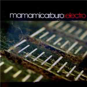 Mamamicarburo - Electro flac download