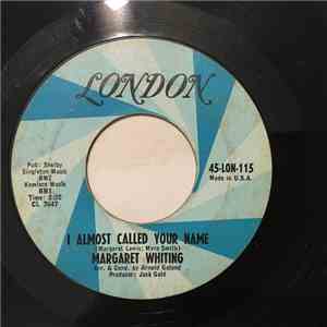 Margaret Whiting - I Almost Called Your Name / Let's Pretend flac download