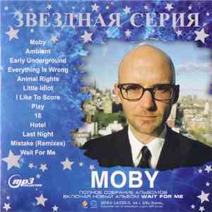 Moby - Звездная Серия flac download