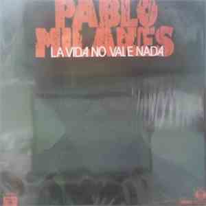 Pablo Milanés - La Vida No Vale Nada flac download