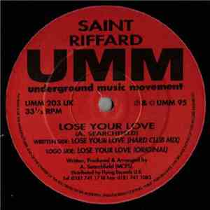 Saint Riffard - Lose Your Love flac download