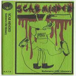 Scab Minded - Kutenero Old Memory flac download