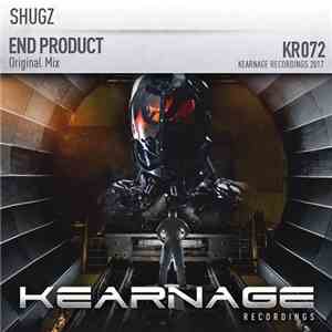 Shugz - End Product flac download