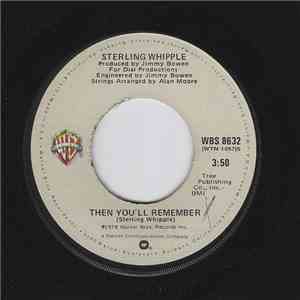 Sterling Whipple - Then You'll Remember flac download