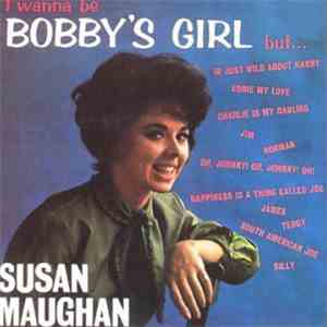 Susan Maughan - I Wanna Be Bobby's Girl But... flac download